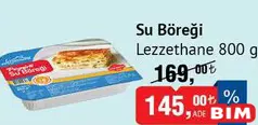 LEZZETHANE SU BÖREĞİ 800 G fiyat ve kampanya bilgisi